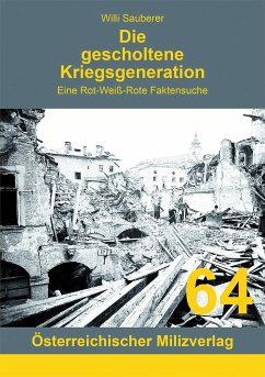 Die gescholtene Kriegsgeneration - Sauberer, Willi