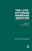 The Late-Victorian Marriage Question (eBook, ePUB)