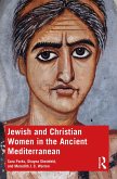 Jewish and Christian Women in the Ancient Mediterranean (eBook, ePUB)