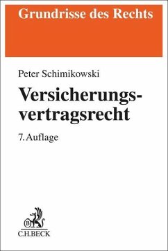 Versicherungsvertragsrecht - Schimikowski, Peter