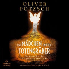 Das Mädchen und der Totengräber / Inspektor Leopold von Herzfeldt Bd.2 (2 MP3-CDs) - Pötzsch, Oliver