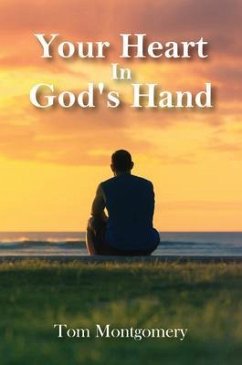 Your Heart In God's Hand (eBook, ePUB) - Montgomery, Tom