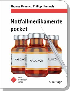 Notfallmedikamente pocket - Demmer, Thomas;Hammels, Philipp