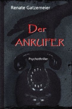 Der Anrufer - Gatzemeier, Renate