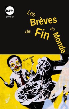 Les Brèves de Fin du Monde - Noyé, Julien