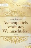 Aschenputtels schönstes Weihnachtsfest (eBook, ePUB)