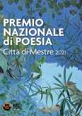 Premio Nazionale di Poesia Città di Mestre 2021 (eBook, ePUB)