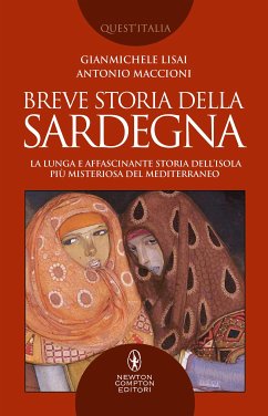 Breve storia della Sardegna (eBook, ePUB) - Lisai, Gianmichele; Maccioni, Antonio