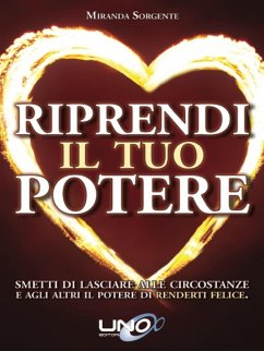 Riprendi il Tuo Potere (eBook, ePUB) - Sorgente, Miranda