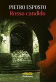 Rosso candido (eBook, ePUB) Rosso candido (eBook, ePUB)