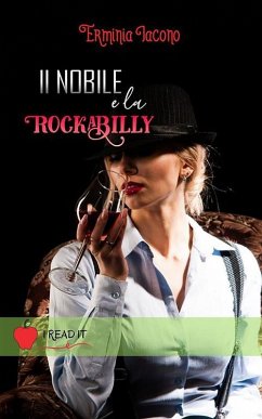 Cover Il Nobile e la Rockabilly (eBook, ePUB)