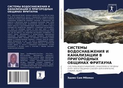 SISTEMY VODOSNABZhENIYa I KANALIZACII V PRIGORODNYH OBShhINAH FRITAUNA - Sam-Mbomah, Jedwin