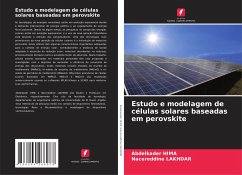 Estudo e modelagem de células solares baseadas em perovskite - HIMA, Abdelkader;Lakhdar, Nacereddine