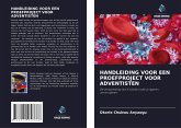 HANDLEIDING VOOR EEN PROEFPROJECT VOOR ADVENTISTEN