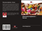 Pharmacovigilance : Revue