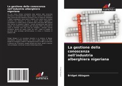 La gestione della conoscenza nell'industria alberghiera nigeriana - Abiagam, Bridget