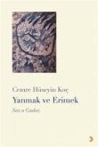 Yanmak ve Erimek