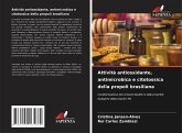 Attività antiossidante, antimicrobica e citotossica della propoli brasiliana