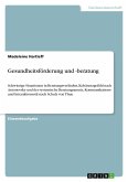 Gesundheitsförderung und -beratung Gesundheitsförderung und -beratung