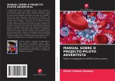 MANUAL SOBRE O PROJECTO-PILOTO ADVENTISTA