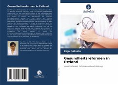 Gesundheitsreformen in Estland - Põlluste, Kaja