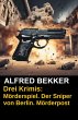 Drei Alfred Bekker Krimis:... - Bild 1