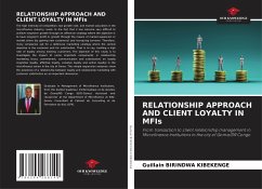 RELATIONSHIP APPROACH AND CLIENT LOYALTY IN MFIs - BIRINDWA KIBEKENGE, Guillain