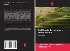 Reutilização de energia em veículo elétrico - Seragi, Sattyendrasing Akashsing;Patel, Vinitkumar;Mahire, Amit