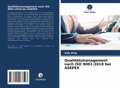 Qualitätsmanagement nach ISO 9001:2018 bei ASEPEX - Diop, Sidy