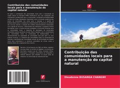 Contribuição das comunidades locais para a manutenção do capital natural - Busanga Changwi, Dieudonné