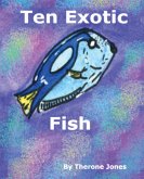 Ten Exotic Fish