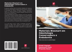 Materiais Biosmart em Odontologia Conservadora e Endodontia - Vaprani, Preeti;Chole, Dayanand;Bawa, Priyanka