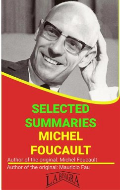 Michel Foucault: Selected Summaries (eBook, ePUB) - Fau, Mauricio Enrique