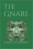 The Gnarl (eBook, ePUB) The Gnarl (eBook, ePUB)
