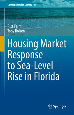 Housing Market Response to Sea-Level Rise in Florida (eBook, PDF) - Palm, Risa; Bolsen, Toby