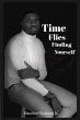 Time Flies Finding Yourself (eBook,... - Bild 1