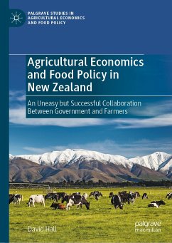 Agricultural Economics and Food Policy in New Zealand (eBook, PDF) - Hall, David