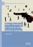 Mass Shootings in Central and Eastern Europe (eBook, PDF)