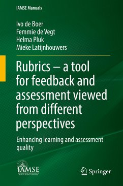 Rubrics – a tool for feedback and assessment viewed from different perspectives (eBook, PDF) - de Boer, Ivo; de Vegt, Femmie; Pluk, Helma; Latijnhouwers, Mieke