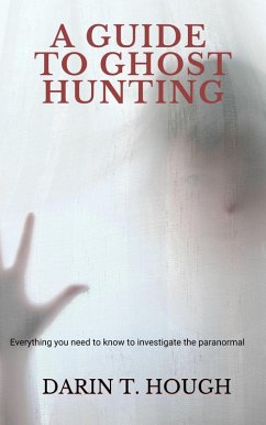 Cover A Guide to Ghost Hunting (eBook, ePUB)