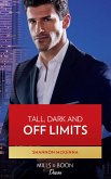 Tall, Dark And Off Limits (Men of Maddox Hill, Book 3) (Mills & Boon Desire) (eBook, ePUB)