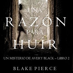 Una Razón para Huir (Un Misterio de Avery Black—Libro 2) (MP3-Download) - Pierce, Blake