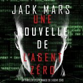 Une Nouvelle de L'Agent Zéro (Un Thriller d'Espionnage de l'Agent Zéro) (MP3-Download)