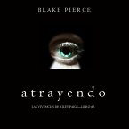 Atrayendo (Las Vivencias de Riley Paige—Libro #3) (MP3-Download)