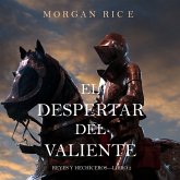 El Despertar Del Valiente (Reyes Y Hechiceros—Libro 2) (MP3-Download)