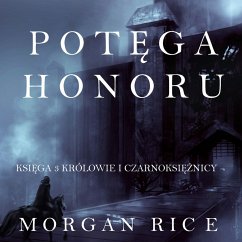 Potęga Honoru (Część 3 Królowie I Czarnoksiężnicy) (MP3-Download) - Rice, Morgan