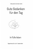 Gute Gedanken für den Tag - In Fülle leben (eBook, ePUB)