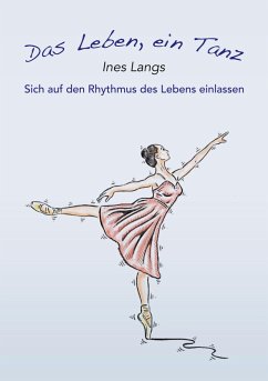 Das Leben, ein Tanz (eBook, ePUB)