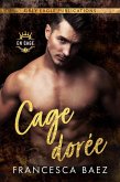 Cage dorée (En cage, #1) (eBook, ePUB)