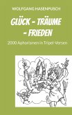 Glück - Träume - Frieden (eBook, ePUB)